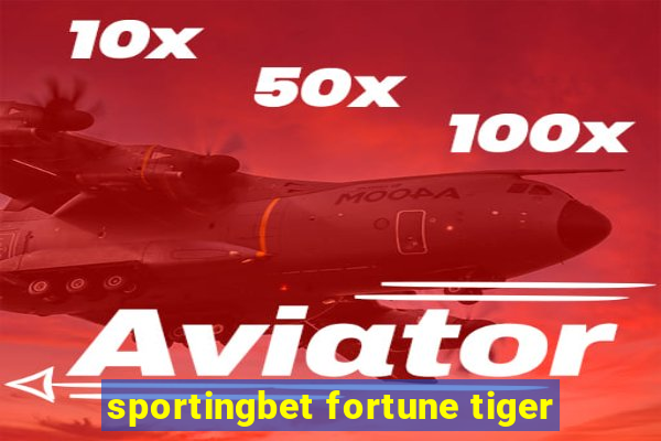 sportingbet fortune tiger